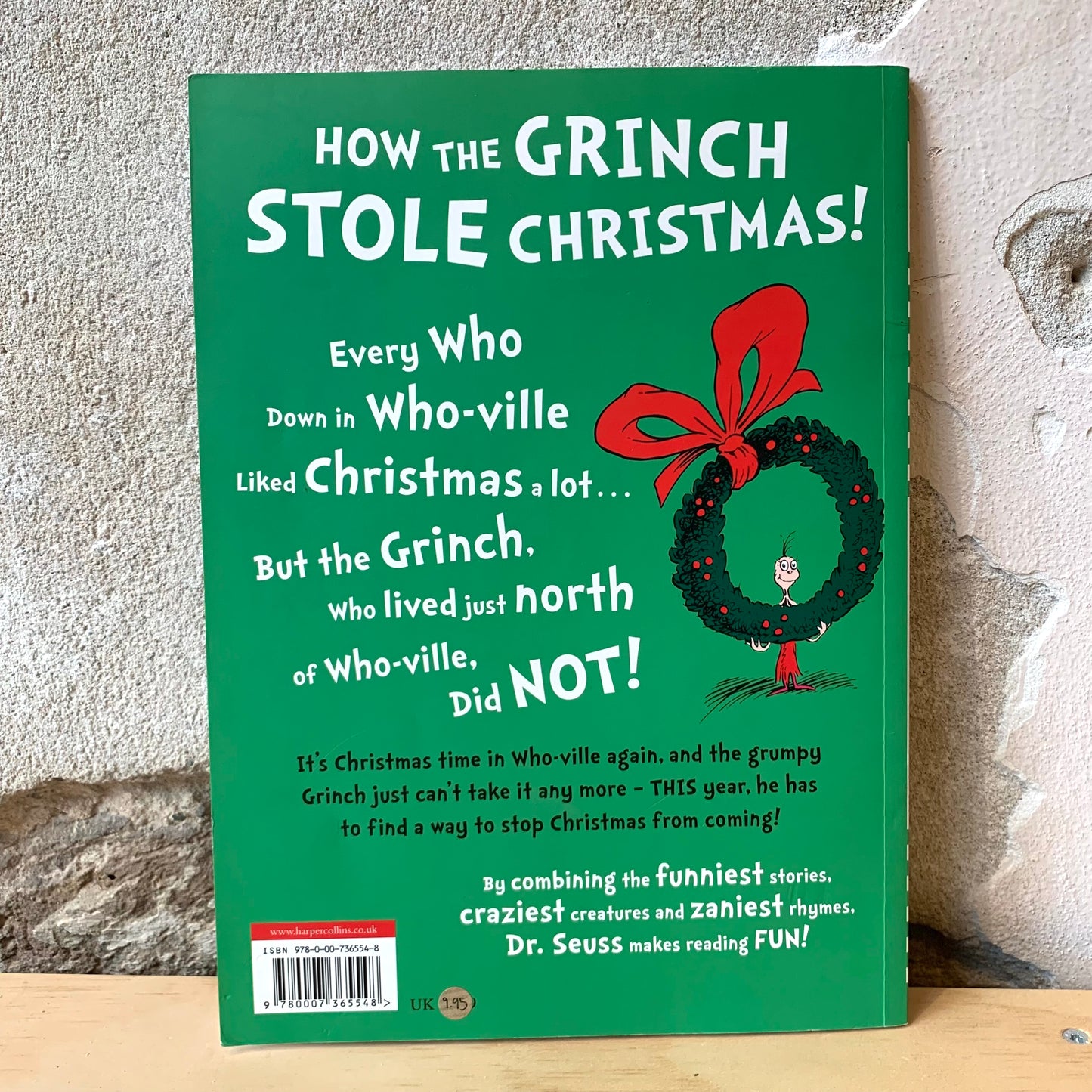 How the Grinch Stole Christmas! – Dr. Seuss