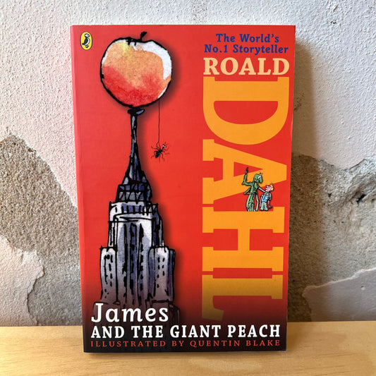 James and the Giant Peach - Roald Dahl, Quentin Blake