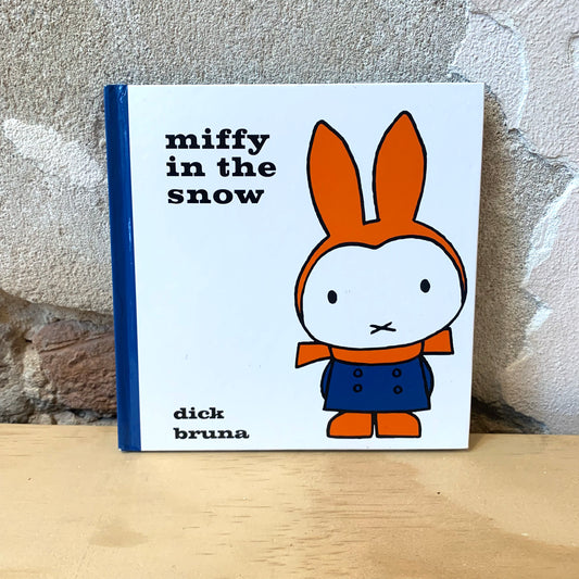 Miffy in the Snow – Dick Bruna