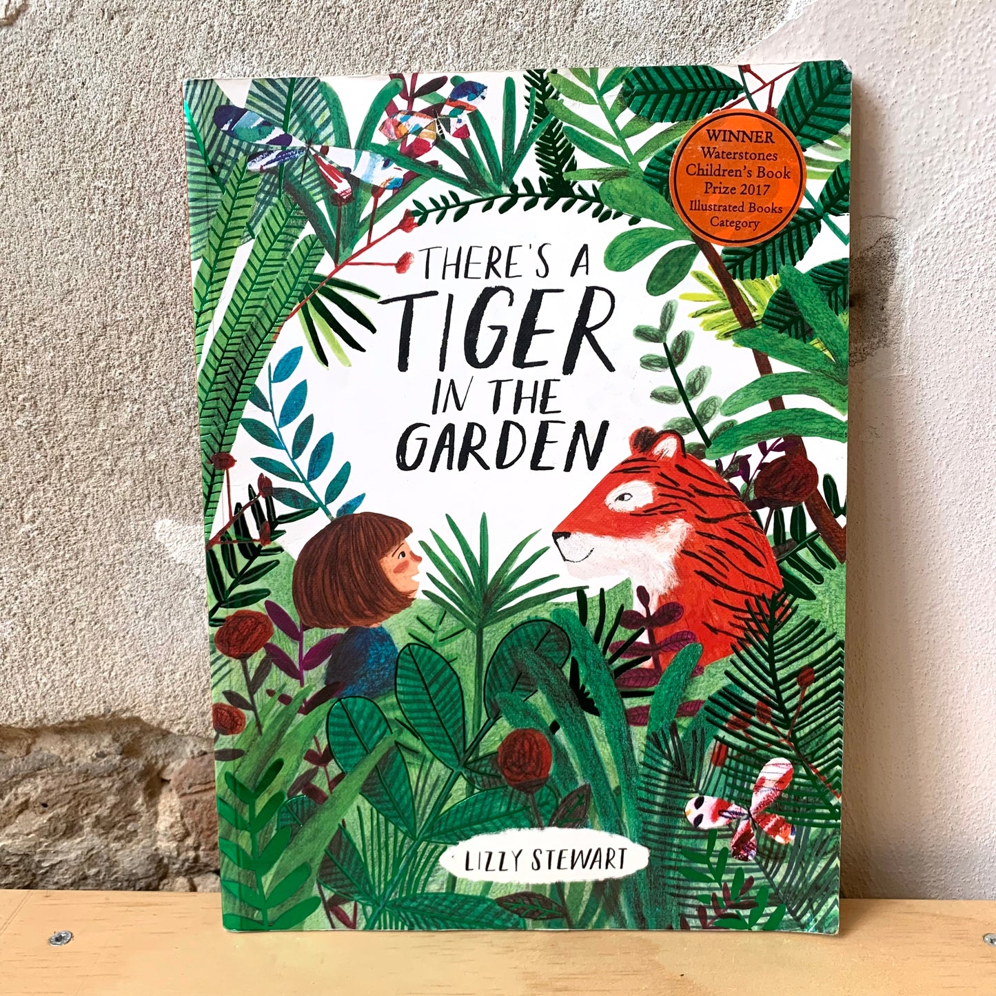 There's a Tiger in the Garden – Lizzy Stewart