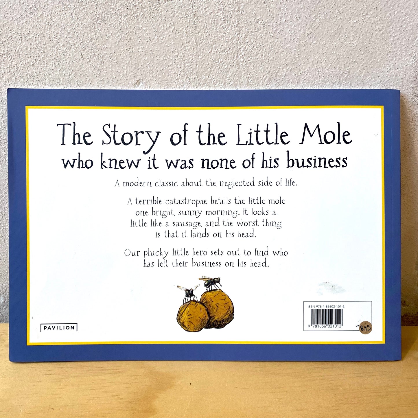 The Story of the Little Mole Who Knew It Was None of His Business / Werner Holzwarth, Wolf Erlbruch