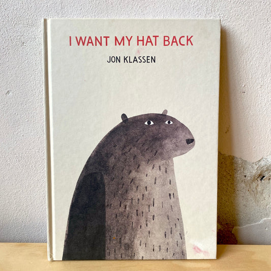 I Want My Hat Back – Jon Klassen