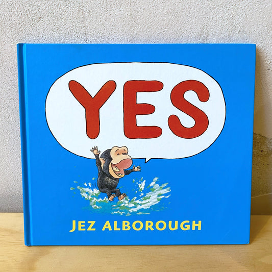 Yes - Jez Alborough