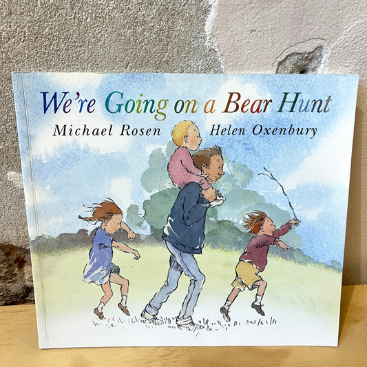 We're Going on a Bear Hunt – Michael Rosen, Helen Oxenbury
