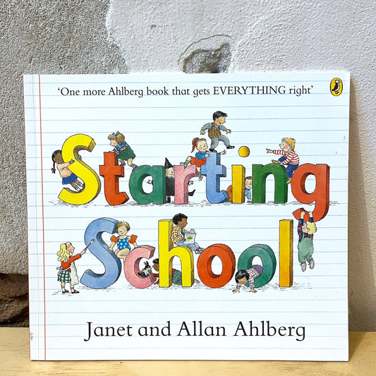 Starting School – Janet and Allan Ahlberg