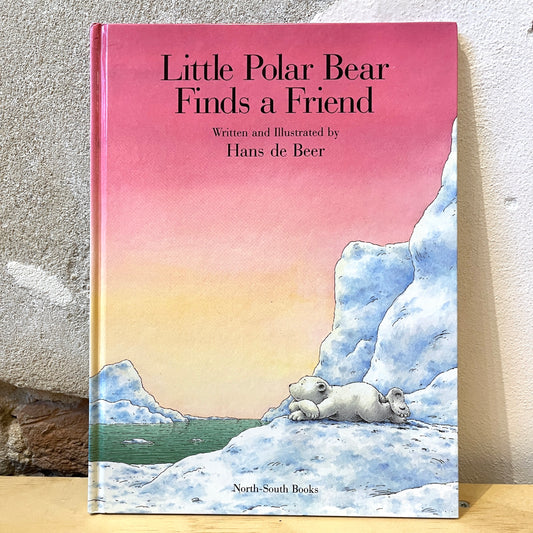 Little Polar Bear Finds a Friend – Hans de Beer