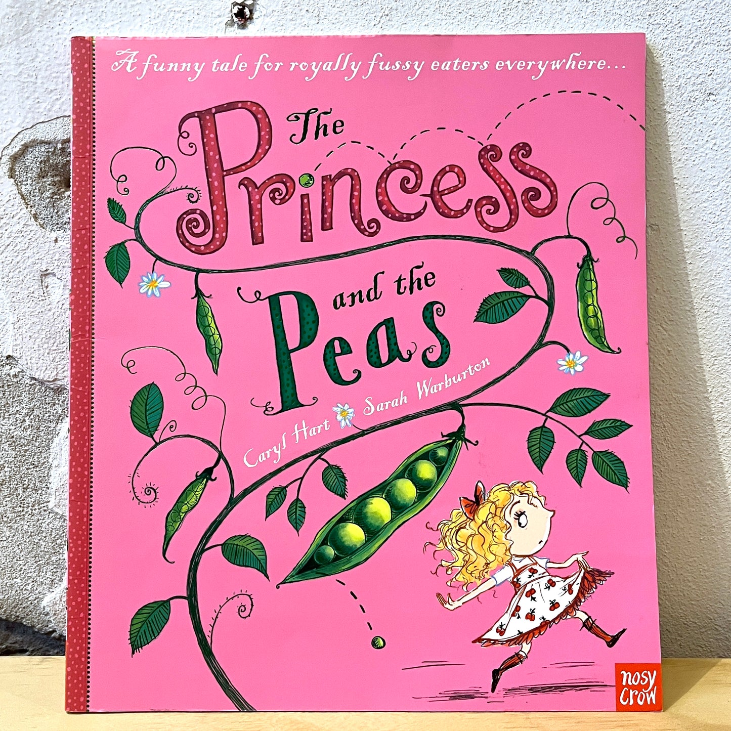 The Princess and the Peas – Caryl Hart, Sarah Warburton