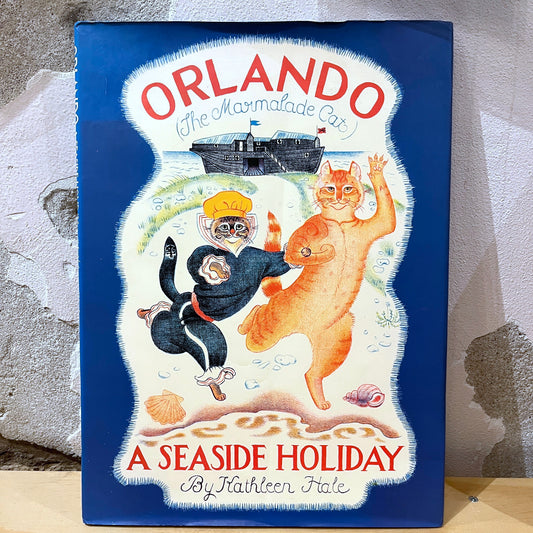 Orlando (The Marmalade Cat). A Seaside Holiday – Kathleen Hale