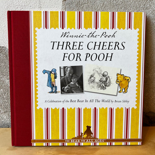 Winnie the Pooh: Three Cheers for Pooh – Brian Sibley
