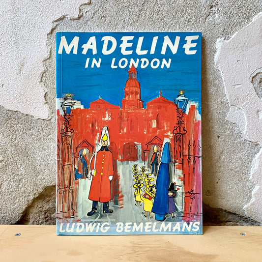 Madeline in London – Ludwig Bemelmans