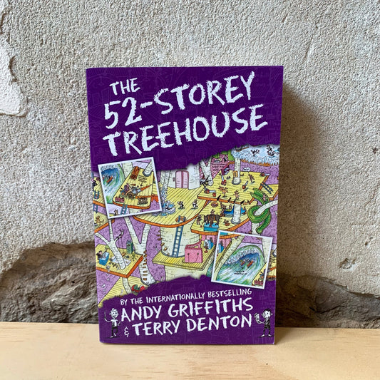 The 52-Storey Treehouse – Andy Griffiths, Terry Denton
