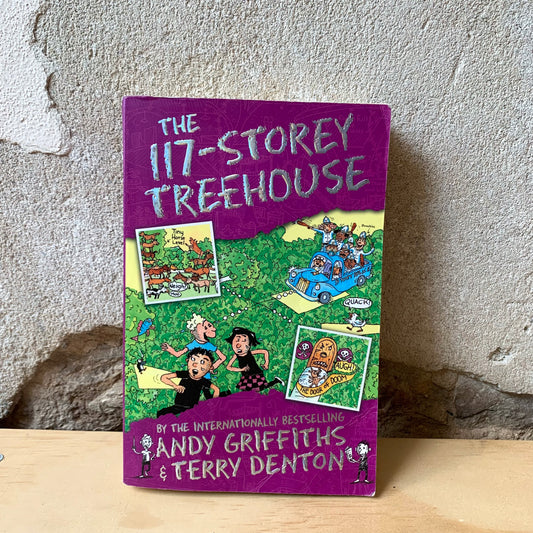 The 117-Storey Treehouse – Andy Griffiths, Terry Denton