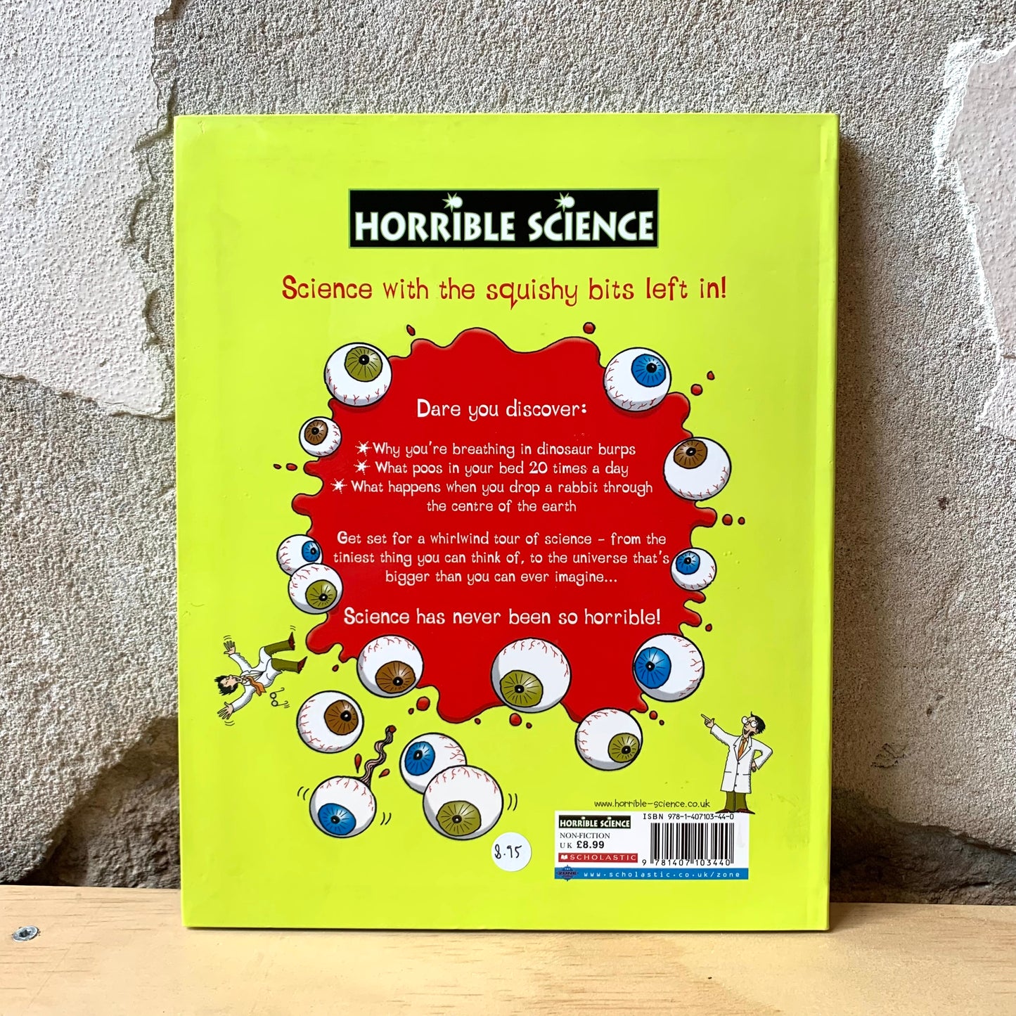 The Horrible Science of Everything – Nick Arnold, Tony De Saulles