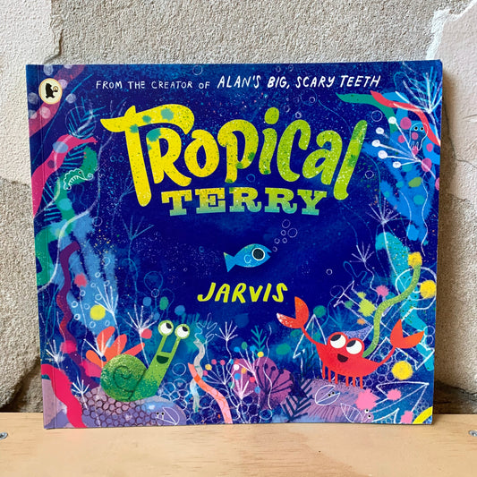 Tropical Terry – Jarvis