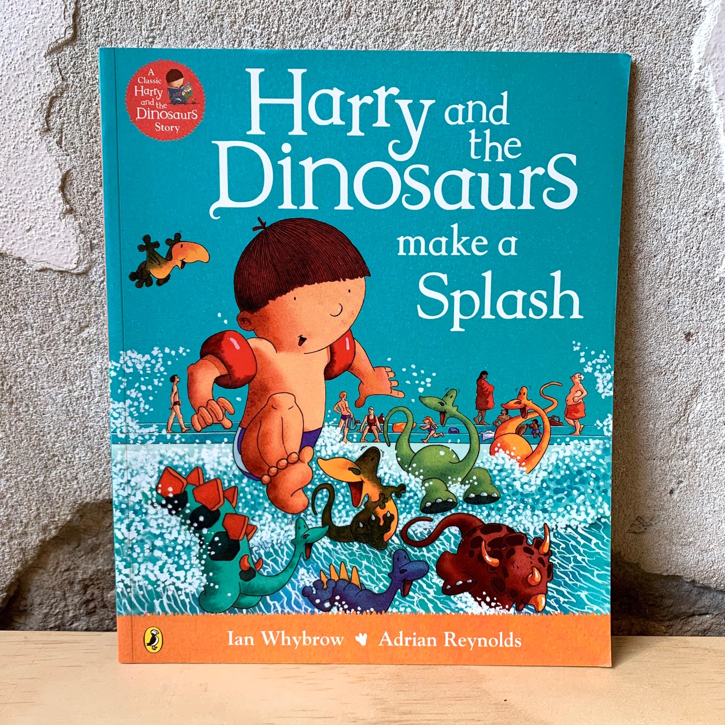 Harry and the Dinosaurs Make a Splash – Ian Whybrow, Adrian Reynolds