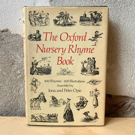 The Oxford Nursery Rhyme Book – Iona and Peter Opie