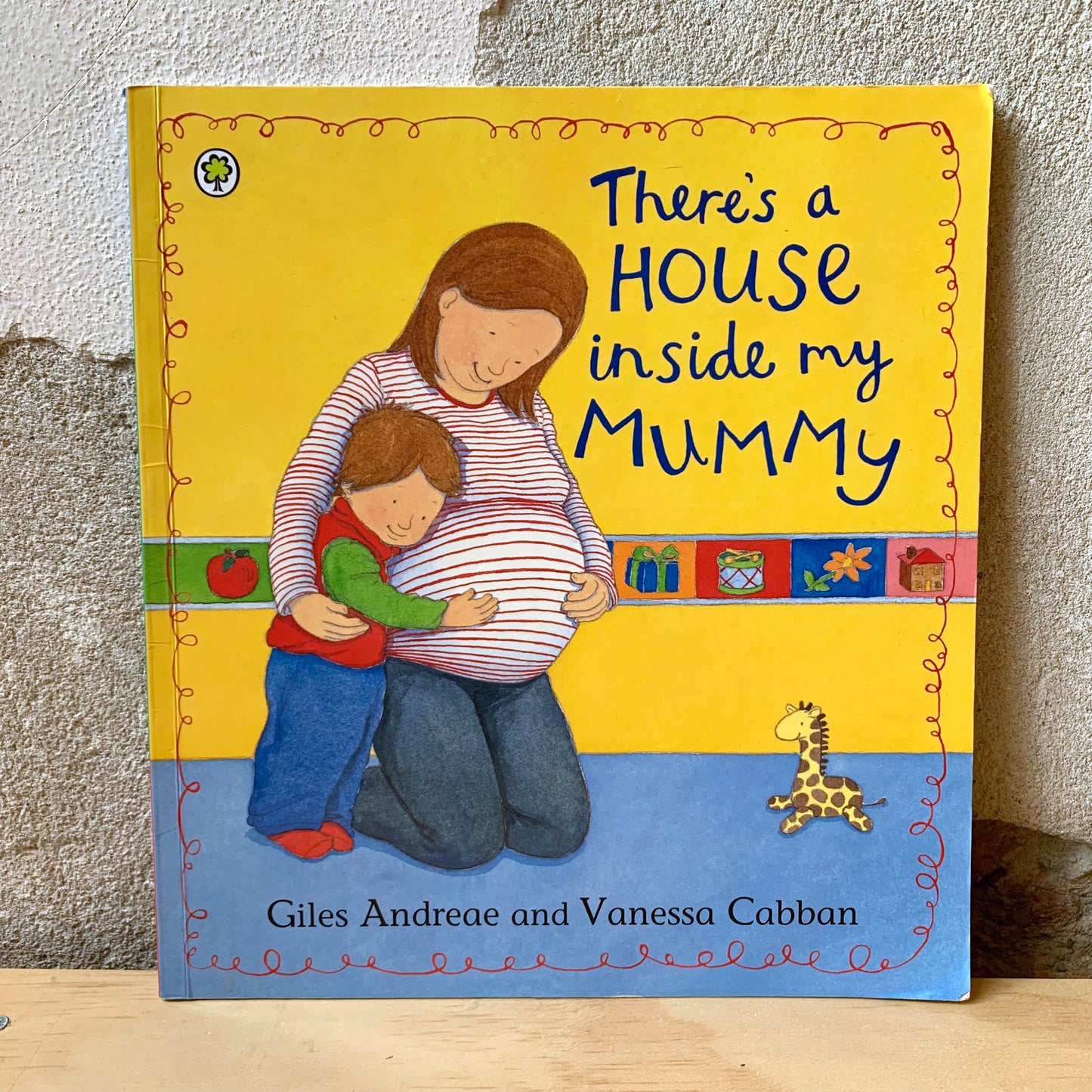 There's a House Inside My Mummy – Giles Andreae, Vanessa Cabban