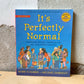 It's Perfectly Normal: Changing Bodies, Growing Up, Sex, and Sexual Health – Robie H. Harris