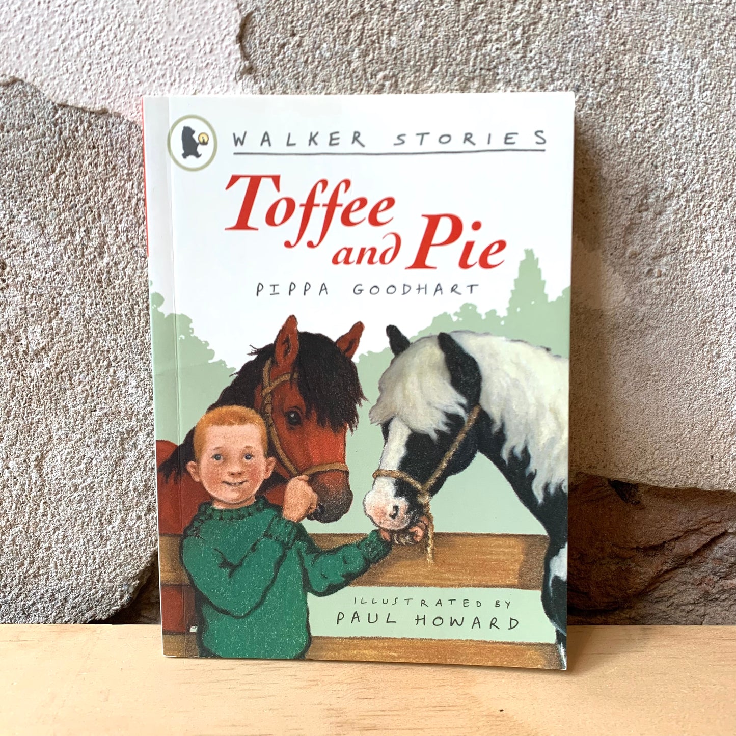 Walker Stories: Toffee and Pie - Pippa Goodhart, Paul Howard