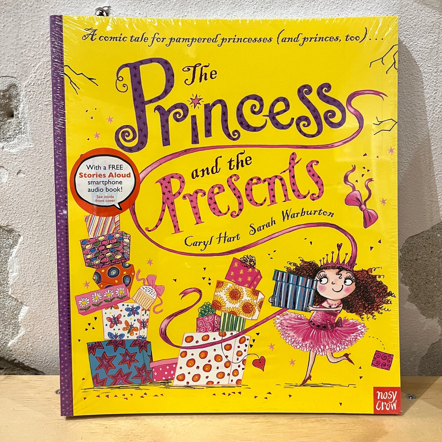 The Princess and the Presents (gift set) - Caryl Hart, Sarah Warburton